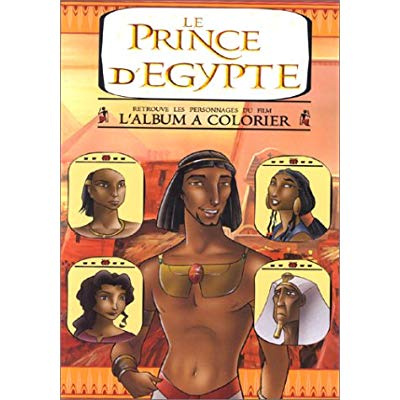 L'ALBUM A COLORIER PRINCE DE L'EGYPTE