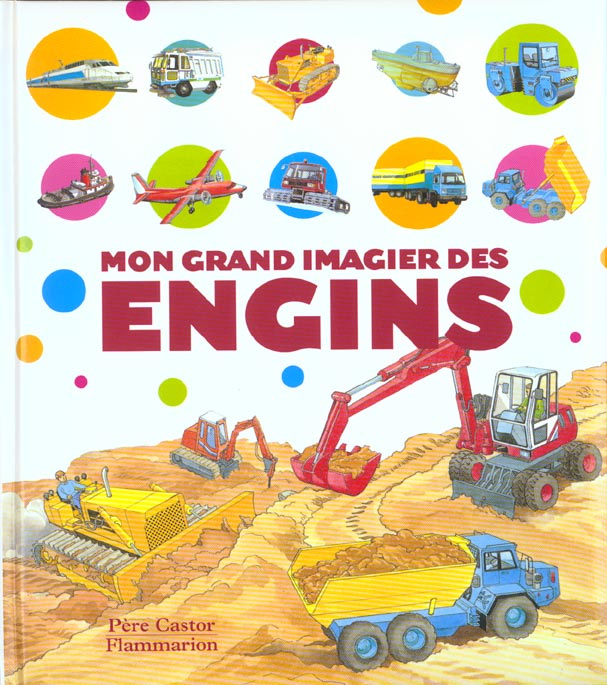 Mon grand imagier des engins