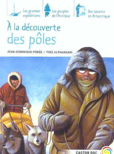 LA DECOUVERTE DES POLES (A)