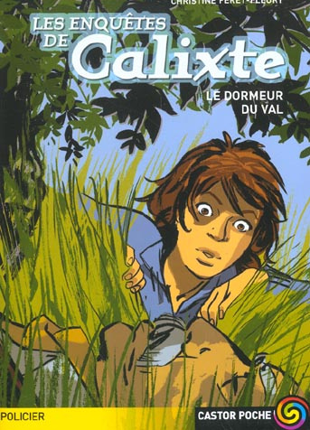 ENQUETES DE CALIXTE - LE DORMEUR DU VAL (LES)