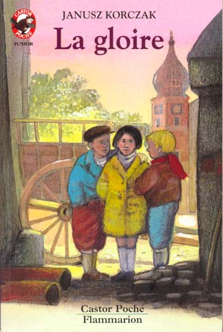 GLOIRE (LA) - - LE MONDE D'AUTREFOIS, DES 8/9 ANS