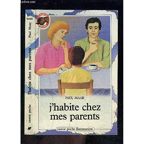 J'HABITE CHEZ MES PARENTS - - TRADUIT DE L'ALLEMAND ****