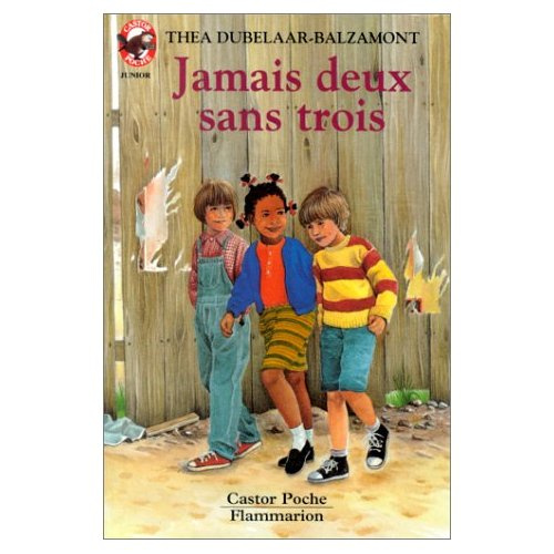 Jamais deux sans trois