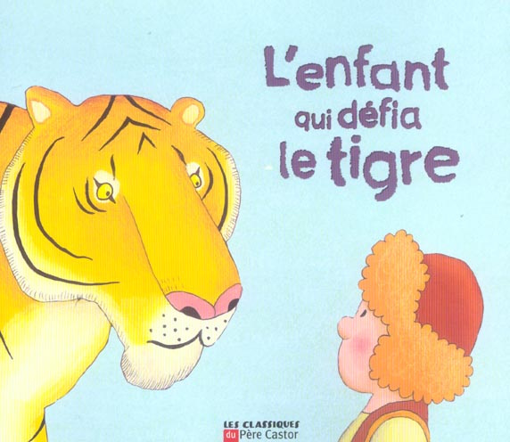 L'enfant qui défia le tigre
