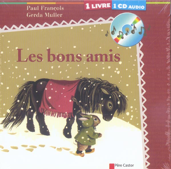 Les bons amis. Avec 1 CD audio