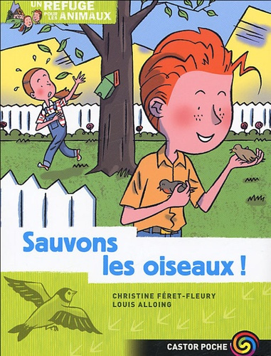 Un refuge pour les animaux Tome 4 : Sauvons les oiseaux !