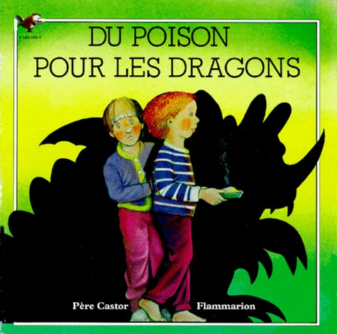 DU POISON POUR LES DRAGONS
