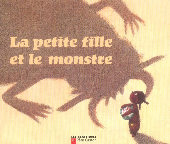 La petite fille et le monstre. Un conte de la tradition africaine