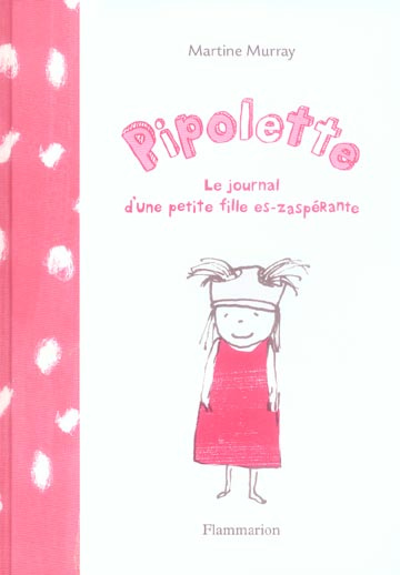 PIPOLETTE, LE JOURNAL D'UNE PETITE FILLE ES-ZASPERANTE