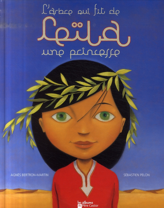 L'arbre qui fit de Leïla une princesse