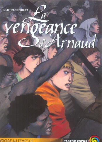 La vengeance d'Arnaud