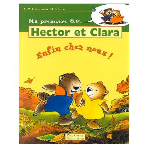 Hector et Clara : Enfin chez nous !