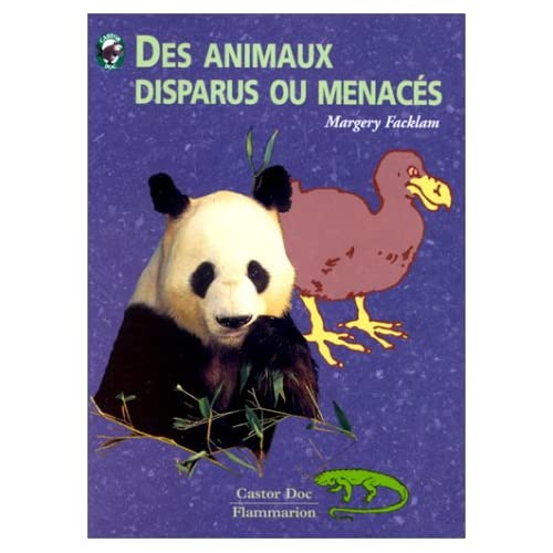 Des animaux disparus ou menacés