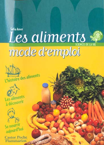 Les aliments, mode d'emploi