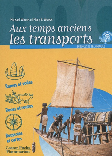 Aux temps anciens : Les transports