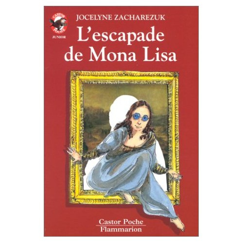 L'escapade de Mona Lisa. Le livre du double secret