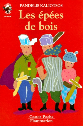 EPEES DE BOIS (LES) - - HUMOUR, DES 9/10 ANS