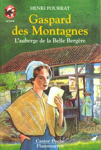 Gaspard des Montagnes : L'auberge de la Belle Bergère