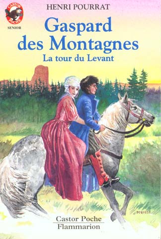 Gaspard des Montagnes. La tour du Levant