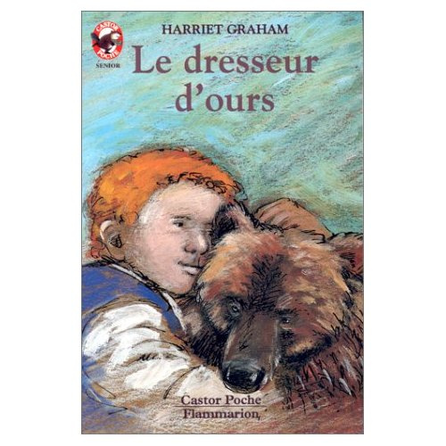 DRESSEUR D'OURS (LE) - LE MONDE D'AUTREFOIS, SENIOR DES 11/12ANS