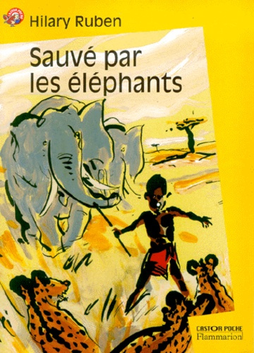 Sauvé par les éléphants