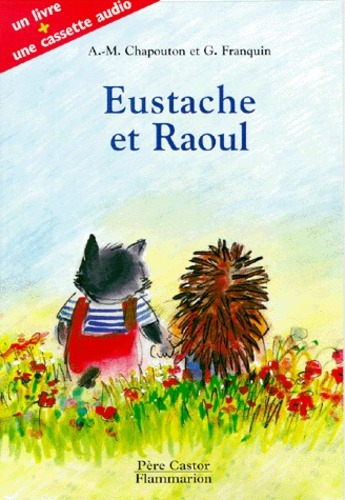 LIVRE-CASSETTE EUSTACHE ET RAOUL