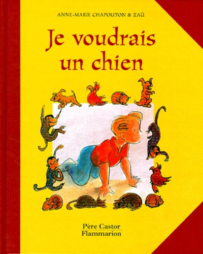 Je voudrais un chien