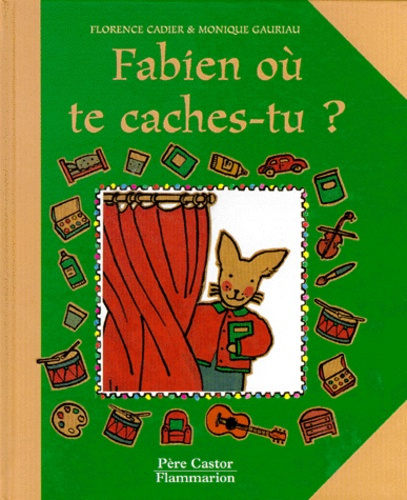 FABIEN OU TE CACHES-TU ?