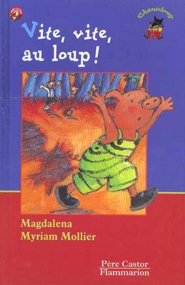 Vite, vite au loup !