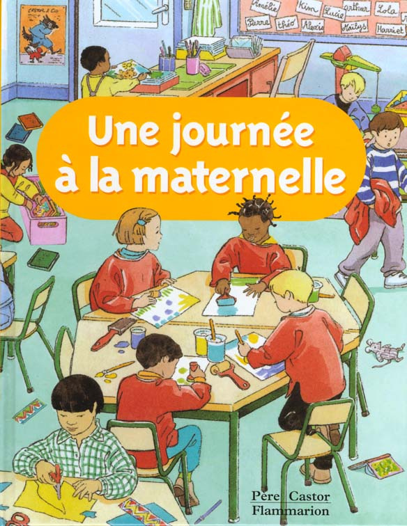 Une journée à la maternelle