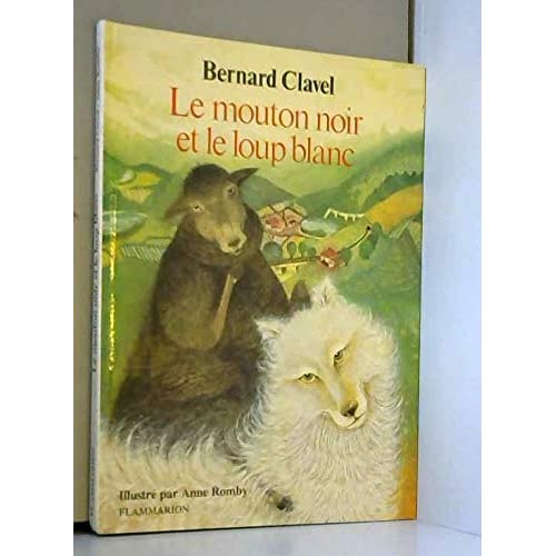 MOUTON NOIR ET LE LOUP BLANC (LE)