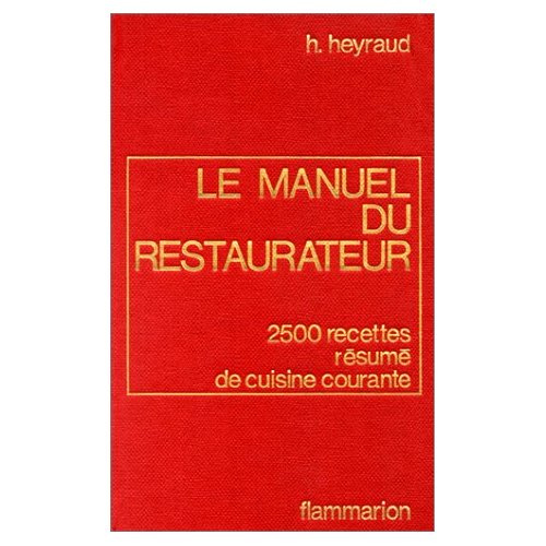 LE MANUEL DU RESTAURATEUR