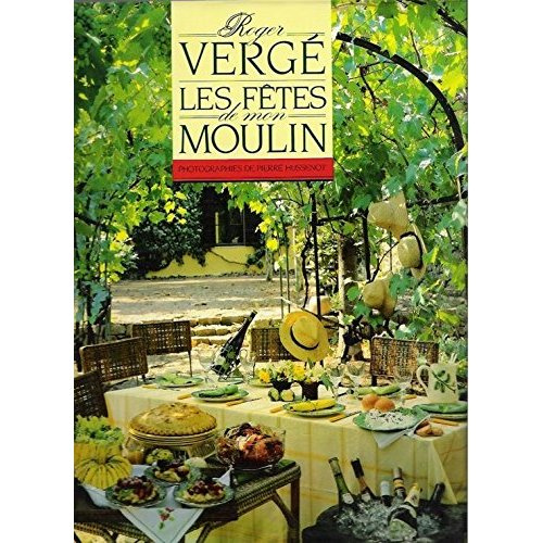 LES FETES DE MON MOULIN - PHOTOGRAPHIES DE PIERRE HUSSENOT