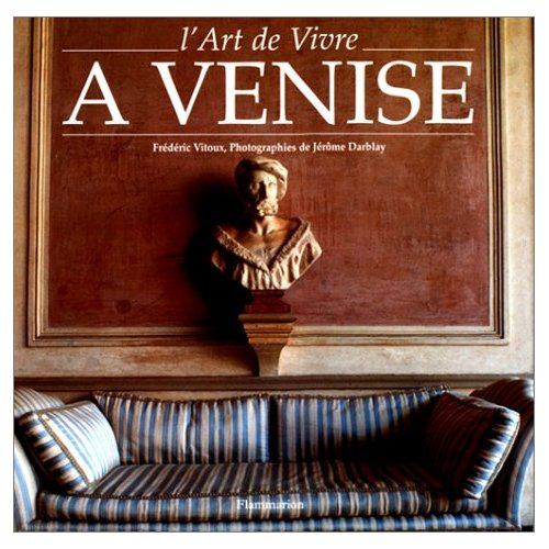 L'art de vivre à Venise