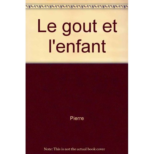 Le Goût et l'enfant