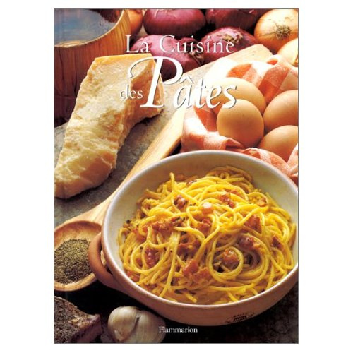 La cuisine des pâtes