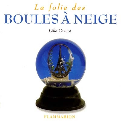 La folie des boules à neige