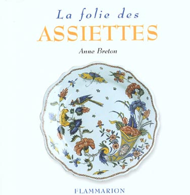 La Folie des assiettes