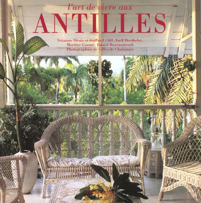 L'art de vivre aux Antilles