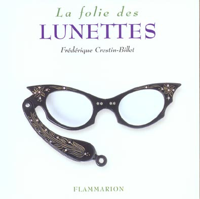 La Folie des lunettes