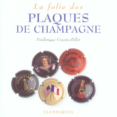 La Folie des plaques de champagne