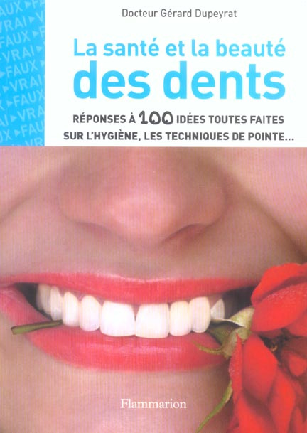 La santé et la beauté des dents