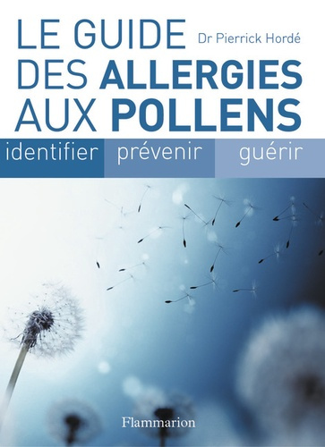 Le guide des allergies aux pollens
