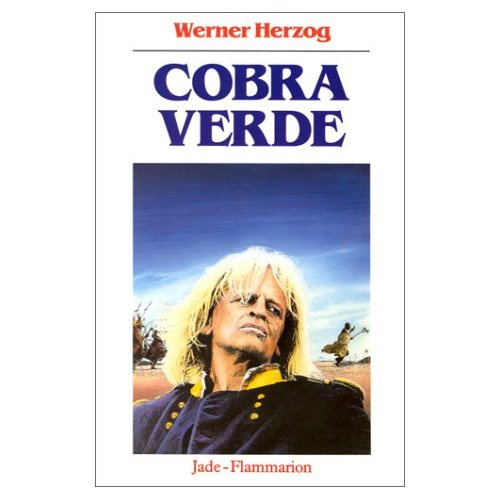 Cobra verde. Le récit du film