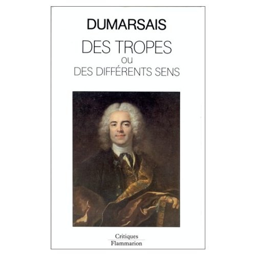 Des tropes ou Des différents sens . Figure et vingt autres articles de l'Encyclopédie