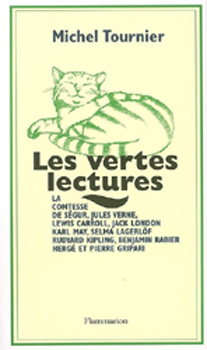 Les vertes lectures. La comtesse de Ségur, Jules Verne, Lewis Carroll, Jack London, Karl May, Selma
