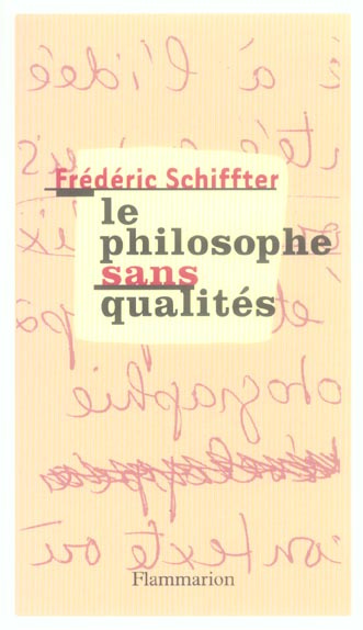 Le philosophe sans qualités