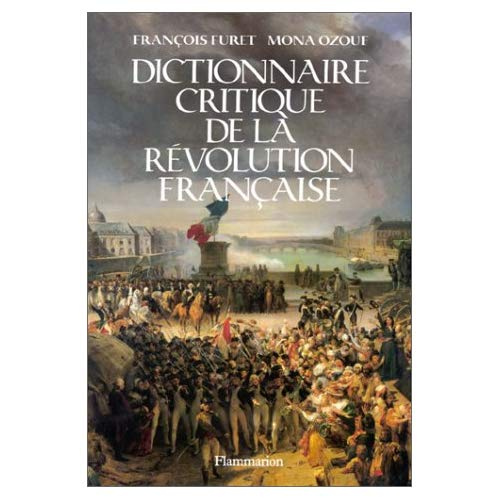 Dictionnaire critique de la Révolution française
