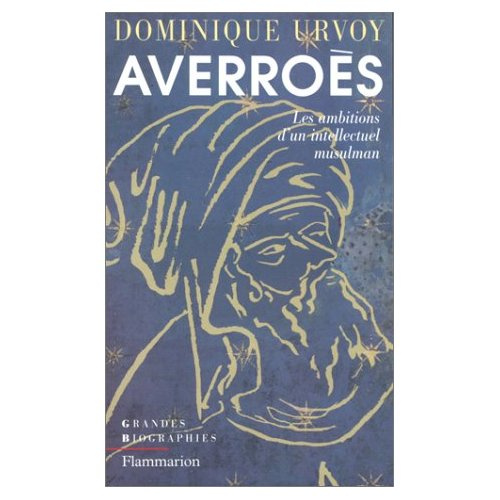AVERROES. Les ambitions d'un intellectuel musulman