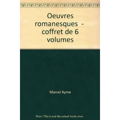 Oeuvres romanesques - coffret de 6 volumes
